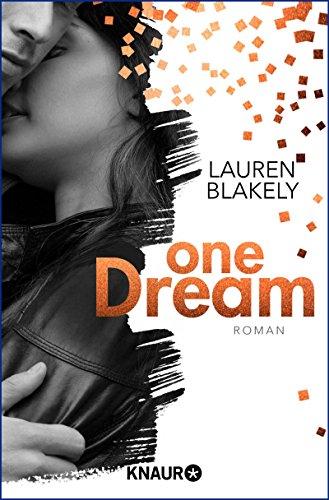 One Dream: Roman (The-One-Reihe, Band 1)