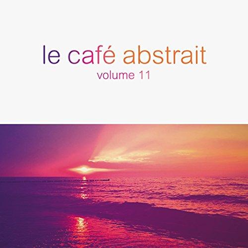 Le Cafe Abstrait by Raphaël Marionneau, Vol. 11