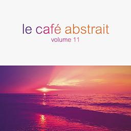 Le Cafe Abstrait by Raphaël Marionneau, Vol. 11