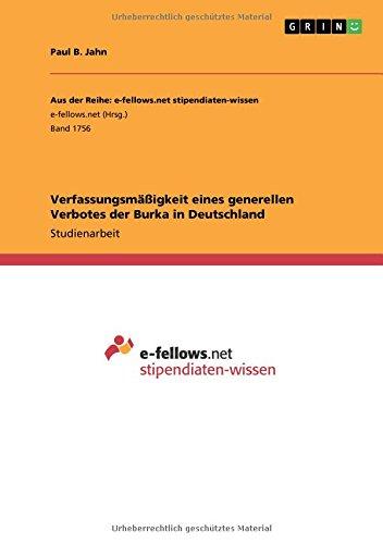 Verfassungsmäßigkeit eines generellen Verbotes der Burka in Deutschland