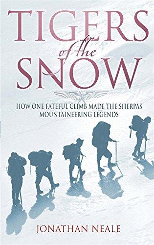 Tigers of the Snow: Sherpa Climbers