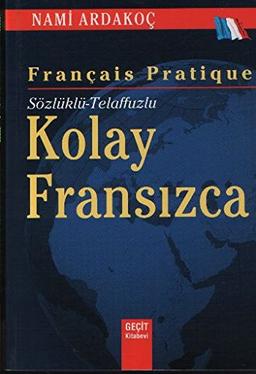 Sozluklu - Telaffuzlu Kolay Fransizca