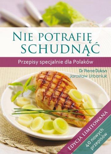 Nie potrafie schudnac Przepisy specjalnie dla Polakow