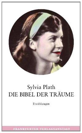 Die Bibel der Träume: Erzählungen