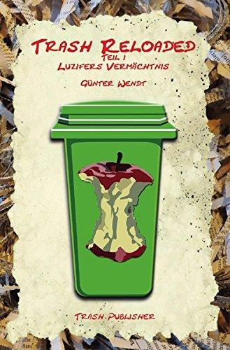 Trash Reloaded: Luzifers Vermächtnis