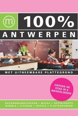 100% Antwerpen (100% reisgidsen)