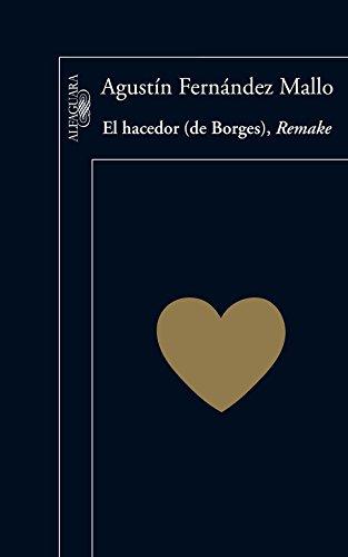 El hacedor (de Borges) : remake (Hispánica)