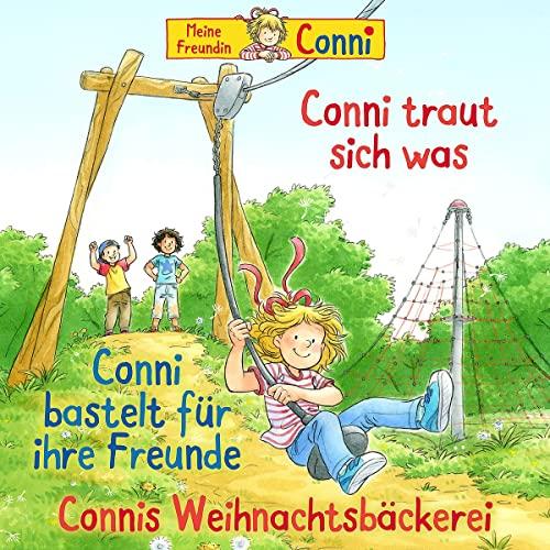 68: Conni traut sich was / Conni bastelt für ihre Freunde / Connis Weihnachtsbäckerei