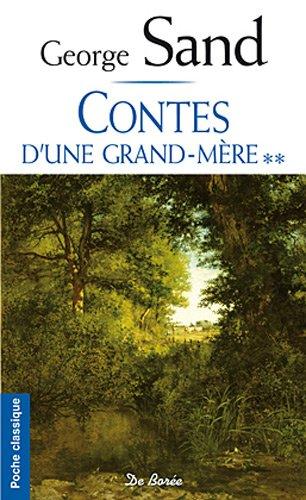 Contes d'une grand-mère. Vol. 2