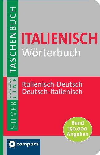 Italienisch Wörterbuch Italienisch-Deutsch/ Deutsch-Italienisch