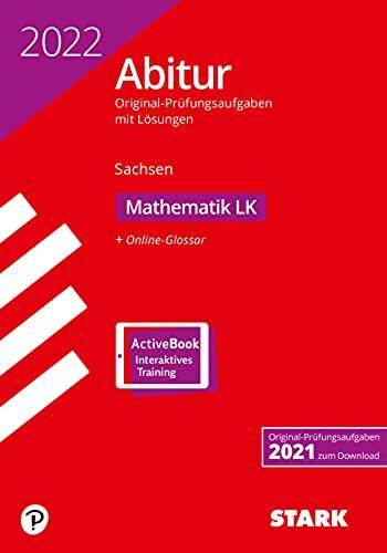 STARK Abiturprüfung Sachsen 2022 - Mathematik LK (STARK-Verlag - Abitur-Prüfungen)