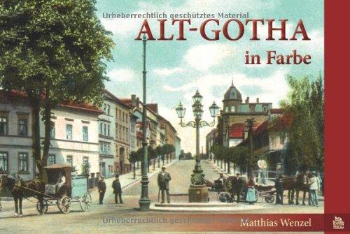 Alt-Gotha in Farbe