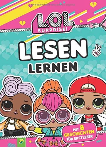 L.O.L. Surprise Lesen Lernen: Mit 8 Geschichten für Erstleser ab 6 Jahren. Mit Lesequiz