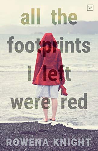 All the Footprints I Left Were Red