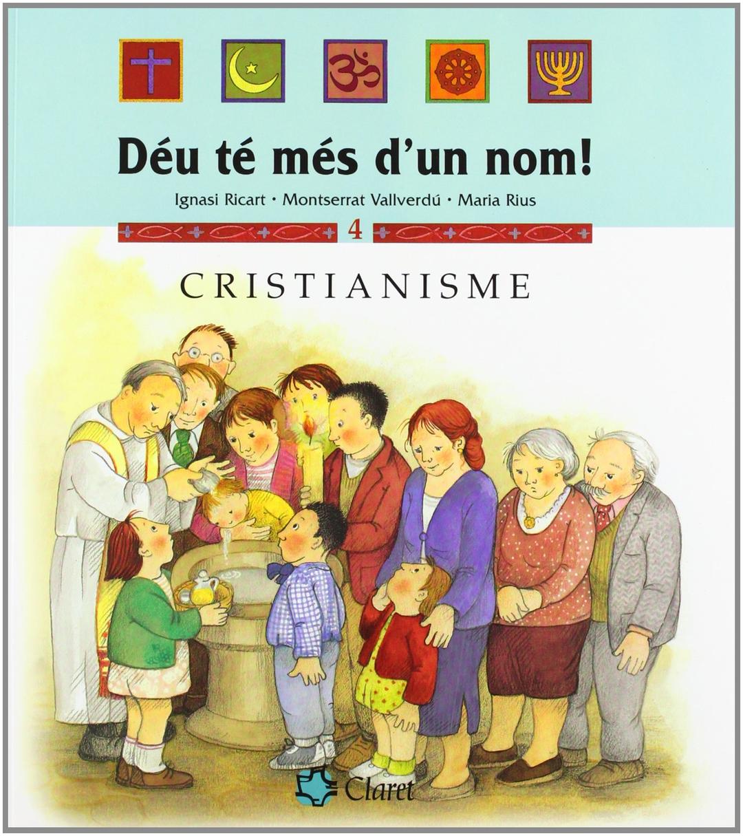 Cristianisme (Déu té més d'un nom!, Band 4)