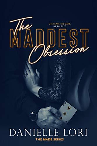 The Maddest Obsession (Made, Band 2)