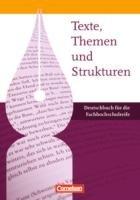 Texte, Themen und Strukturen - Fachhochschulreife: Schülerbuch