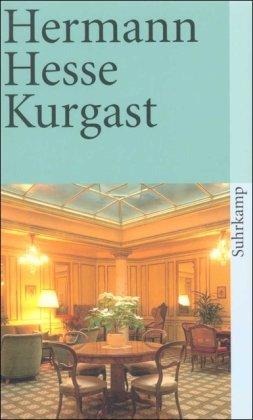 Kurgast: Aufzeichnungen von einer Badener Kur (suhrkamp taschenbuch)