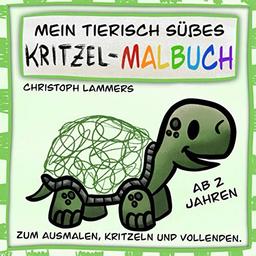 Mein tierisch süßes Kritzel-Malbuch ab 2 Jahren: Zum Ausmalen, Kritzeln und Vollenden