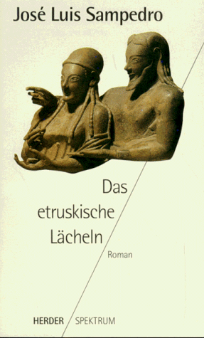 Das etruskische Lächeln. Roman.