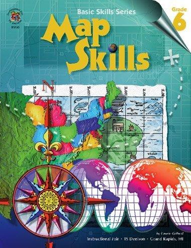 Map Skills, Grade 6 (Basic Skills (Instructional Fair))