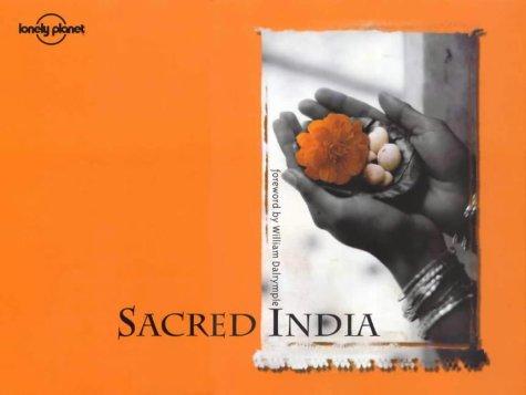 Sacred India (Lonely Planet Pictorial)