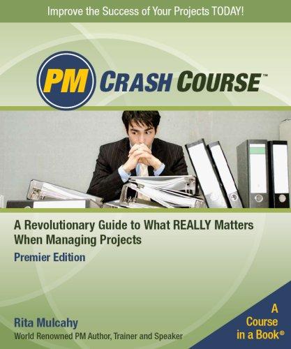 Pm Crash Course: Premier Edition