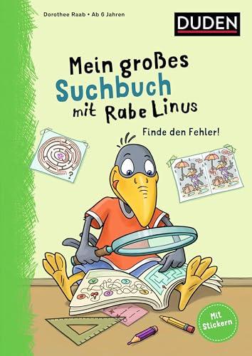 Mein großes Suchbuch mit Rabe Linus: Finde den Fehler! (Mein großer Lernspaß mit Rabe Linus)