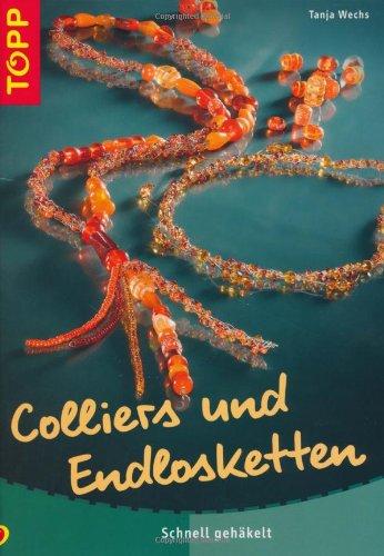 Colliers und Endlosketten: Schnell gehäkelt