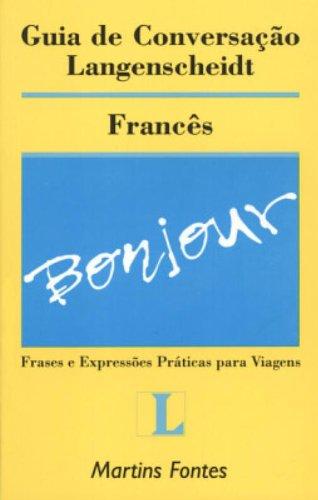 Guia de ConversaÃ§Ã£o Langenscheidt. FrancÃªs (Em Portuguese do Brasil)