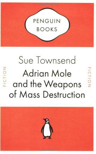 Adrian Mole and the Weapons of Mass Destruction. (Penguin Celebrations)