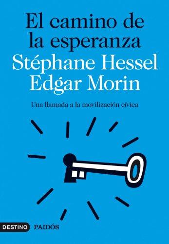 El camino de la esperanza: Una llamada a la movilización cívica (Imago Mundi)