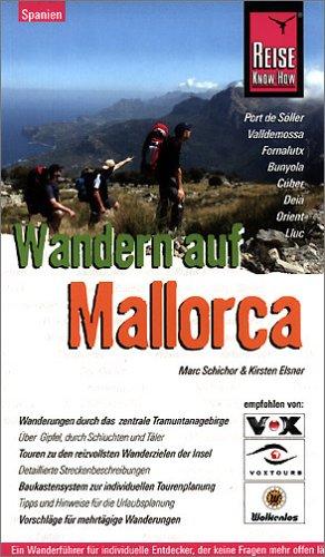 Wandern auf Mallorca. Das Handbuch für den optimalen Wanderurlaub. Mit Wanderkarte