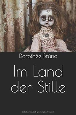 Im Land der Stille