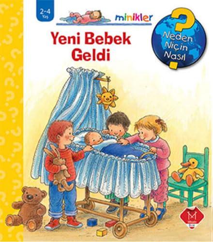 Minikler - Yeni Bebek Geldi (Ciltli): Neden, Niçin, Nasıl? 2-4 Yaş