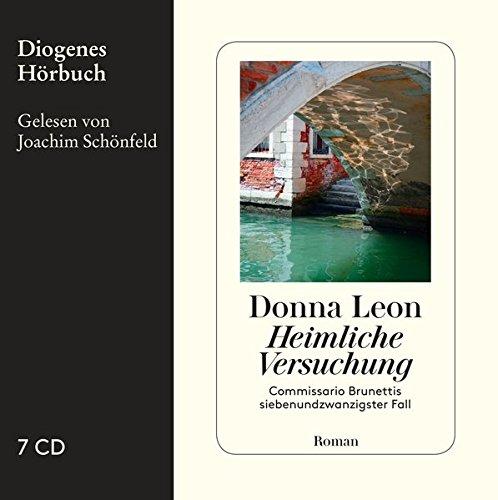 Heimliche Versuchung: Commissario Brunettis siebenundzwanzigster Fall (Diogenes Hörbuch)