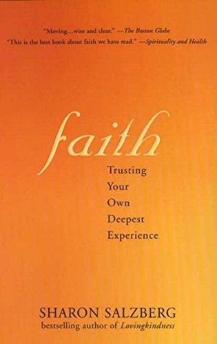 Faith: Trusting Your Own Deepest Experience