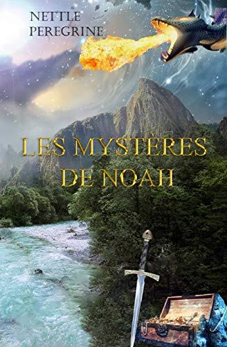 Les mystères de Noah: L'éveil