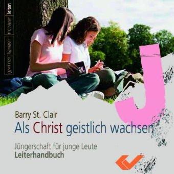 Als Christ geistlich wachsen, 1 CD-ROM Jüngerschaft für junge Leute, Leiterhandbuch