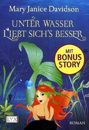 Unter Wasser liebt sich's besser: Mermaid-Serie 3