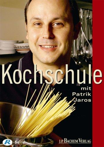 Kochschule mit Patrik Jaros