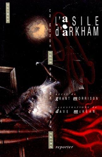 L'asile d'Arkham : Un monde sain sur une terre saine