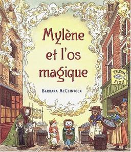 Mylène et l'os magique