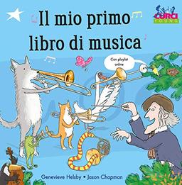 Il mio primo libro di musica. Con CD Audio