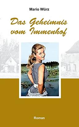 Das Geheimnis vom Immenhof