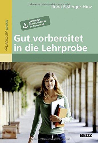 Gut vorbereitet in die Lehrprobe: Mit Lerntimer Referendariat zum Download