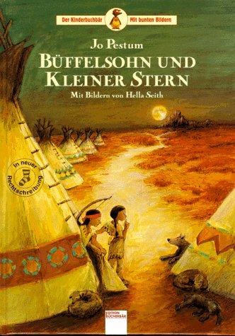 Büffelsohn und Kleiner Stern. ( Ab 8 J.)