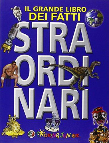 Il grande libro dei fatti straordinari