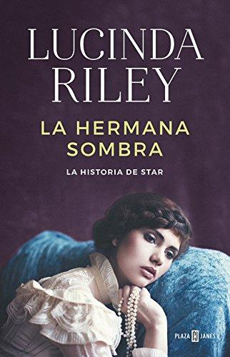 Las Siete Hermanas 3. La hermana sombra: La historia de Star