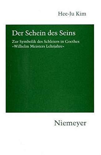 Der Schein des Seins. Zur Symbolik des Schleiers in Goethes "Wilhelm Meisters Lehrjahre"